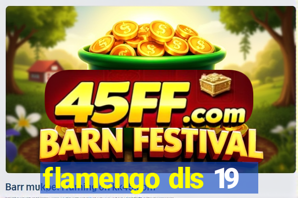 flamengo dls 19